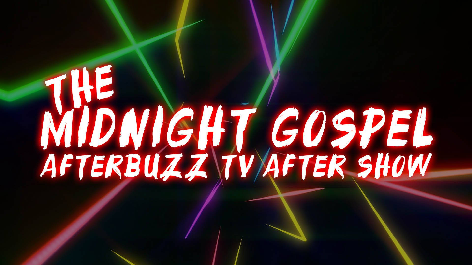《午夜福音》Afterbuzz访谈秀 壁纸