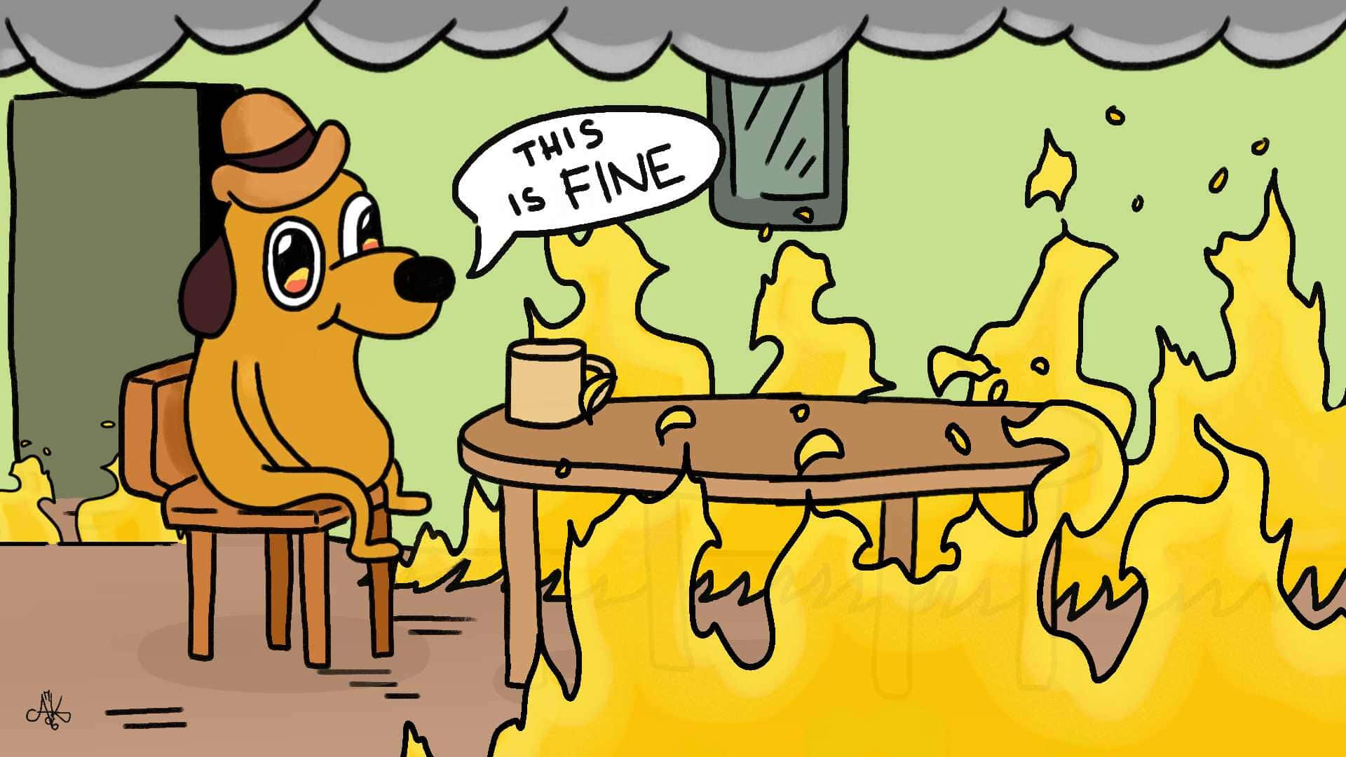 This Is Fine 梗图：燃烧的厨房 壁纸