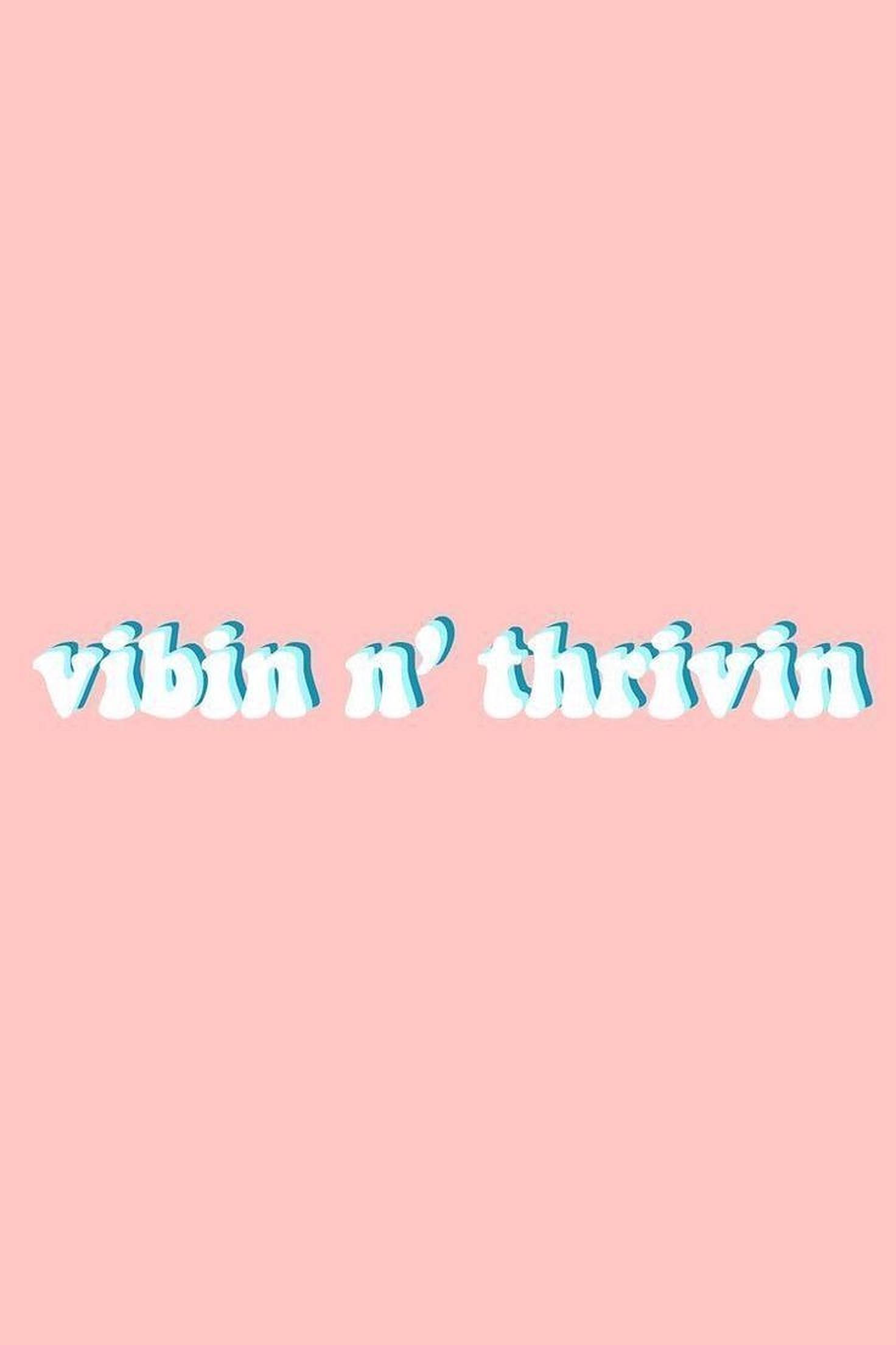 Vibin 美学文字 壁纸