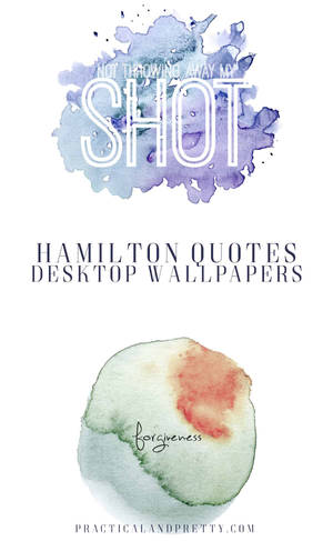 Hamilton My Shot and Forgiveness songs aesthetic wallpaper — Galaxy Tab 壁纸