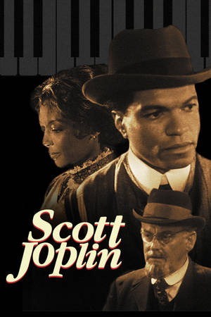 Scott Joplin 电影海报 — 华为MatePad Edge 壁纸